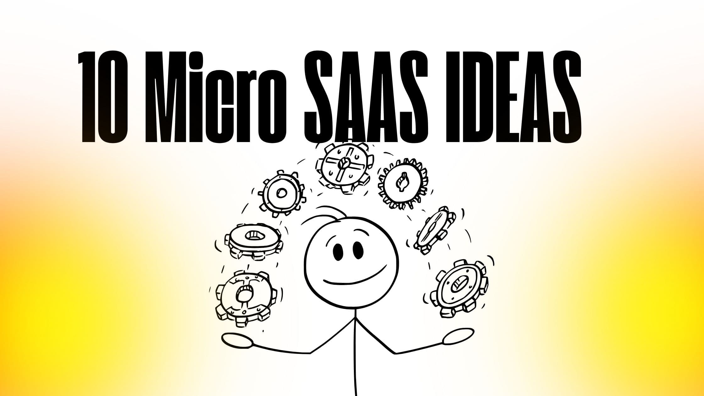 10 Smart Micro SaaS Ideas to Launch a Million-Dollar Startup